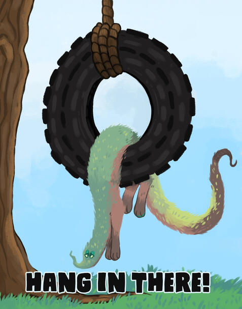 Hang in There